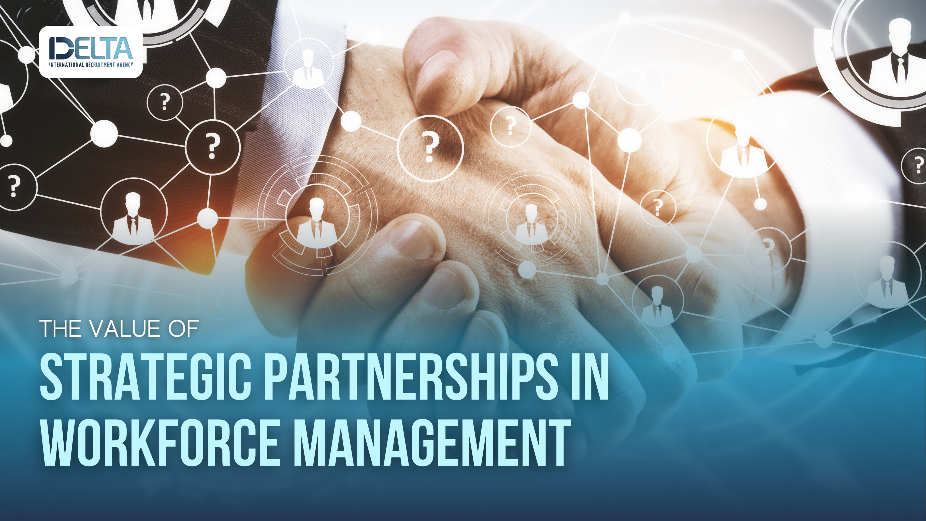 The Value of Strategic Partnerships in Workforce Management